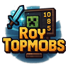 RoyTopMobs